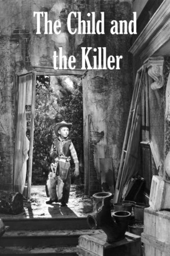 Обложка (Постер) Ребенок и убийца / The Child and the Killer (1959) SATRip