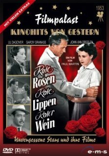 Обложка (Постер) Rote Rosen, rote Lippen, roter Wein (1953) SATRip Обложка (Постер) Rote Rosen, rote Lippen, roter Wein (1953) SATRip