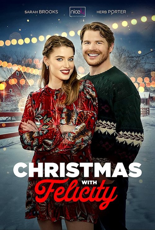 Обложка (Постер) Рождество с Фелисити / Christmas with Felicity (2021) HDRip Обложка (Постер) Рождество с Фелисити / Christmas with Felicity (2021) HDRip