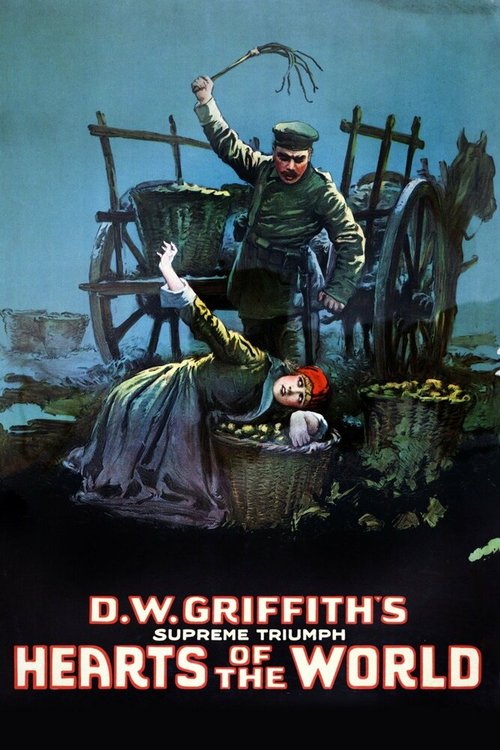 Обложка (Постер) Сердца мира / Hearts of the World (1918) SATRip