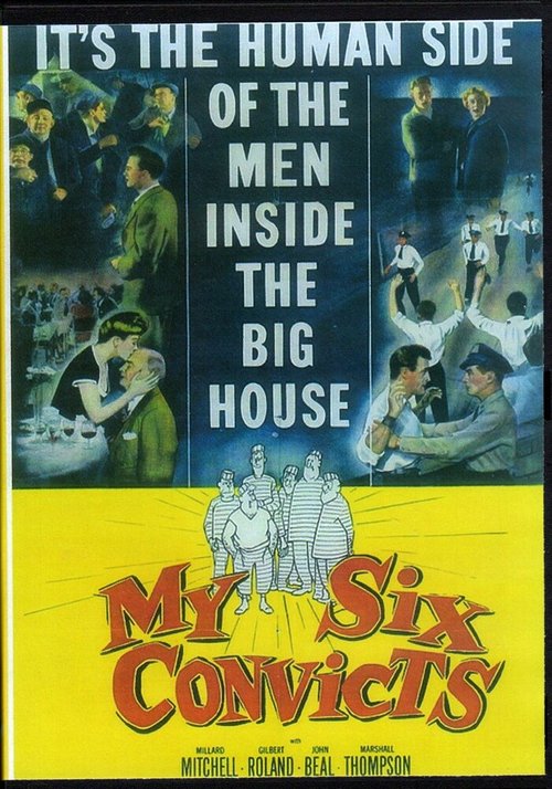 Обложка (Постер) Шесть моих заключенных / My Six Convicts (1952) SATRip Обложка (Постер) Шесть моих заключенных / My Six Convicts (1952) SATRip