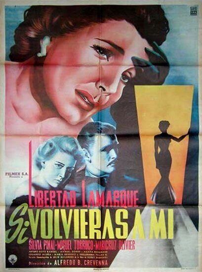 Обложка (Постер) Si volvieras a mi (1954) SATRip Обложка (Постер) Si volvieras a mi (1954) SATRip