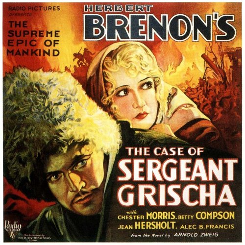 Обложка (Постер) Случай с сержантом Гришей / The Case of Sergeant Grischa (1930) SATRip