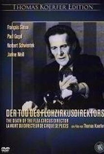 Обложка (Постер) Смерть директора блошиного цирка / Der Tod des Flohzirkusdirektors (1973) SATRip Обложка (Постер) Смерть директора блошиного цирка / Der Tod des Flohzirkusdirektors (1973) SATRip