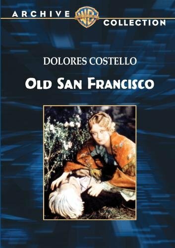 Обложка (Постер) Старый Сан-Франциско / Old San Francisco (1927) SATRip