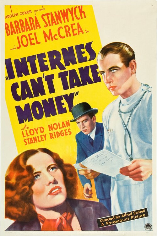 Обложка (Постер) Стажёрам нельзя брать деньги / Internes Can't Take Money (1937) SATRip