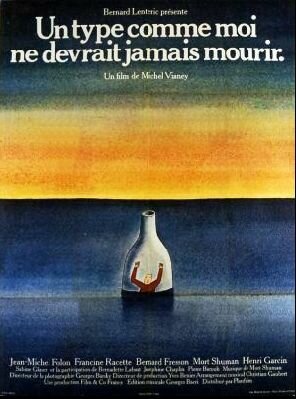 Обложка (Постер) Такой, как я, не должен умирать / Un type comme moi ne devrait jamais mourir (1976) SATRip