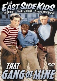 Обложка (Постер) That Gang of Mine (1940) SATRip Обложка (Постер) That Gang of Mine (1940) SATRip