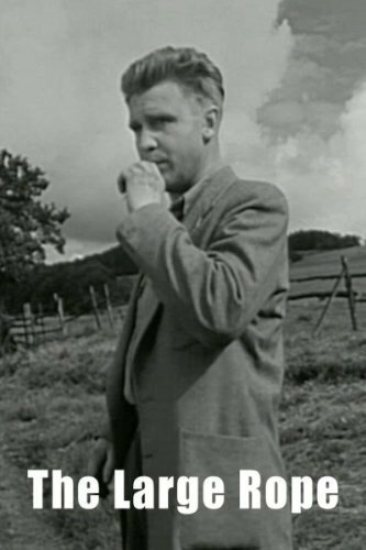 Обложка (Постер) The Large Rope (1953) SATRip Обложка (Постер) The Large Rope (1953) SATRip