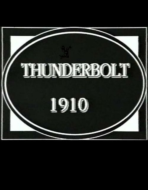 Обложка (Постер) Thunderbolt (1910) SATRip Обложка (Постер) Thunderbolt (1910) SATRip