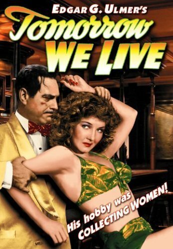 Обложка (Постер) Tomorrow We Live (1942) SATRip Обложка (Постер) Tomorrow We Live (1942) SATRip