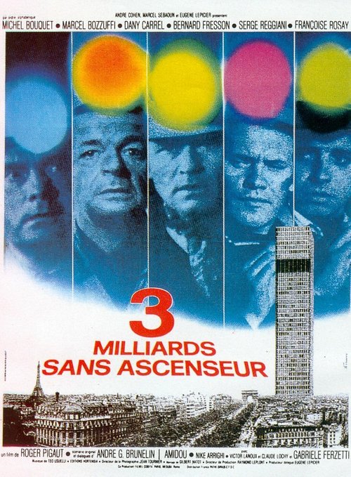 Обложка (Постер) Три миллиарда без лифта / Trois milliards sans ascenseur (1972) SATRip