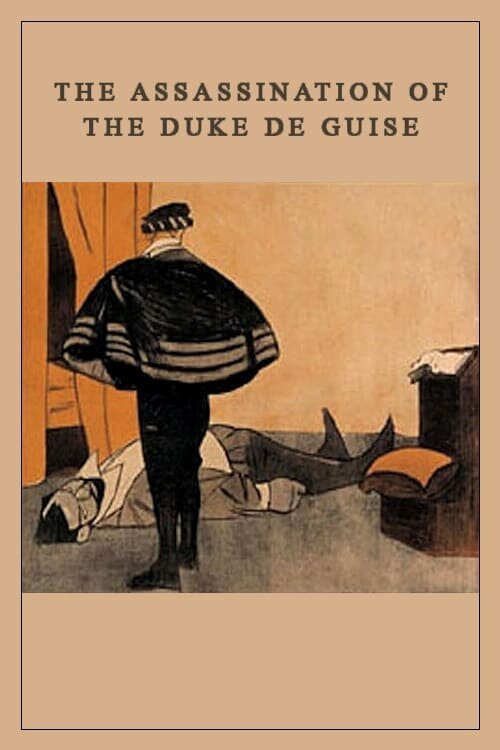 Обложка (Постер) Убийство герцога де Гиза / L'assassinat du duc de Guise (1908) Обложка (Постер) Убийство герцога де Гиза / L'assassinat du duc de Guise (1908)