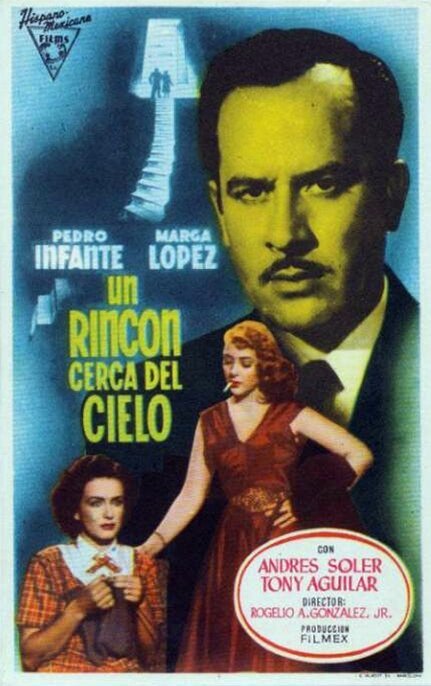 Обложка (Постер) Un rincón cerca del cielo (1952) SATRip Обложка (Постер) Un rincón cerca del cielo (1952) SATRip