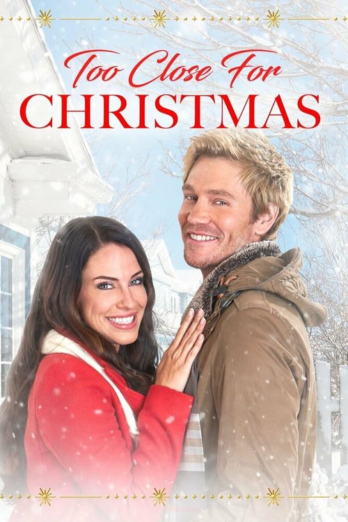 Обложка (Постер) В преддверии Рождества / Too Close for Christmas (2020) HDRip Обложка (Постер) В преддверии Рождества / Too Close for Christmas (2020) HDRip