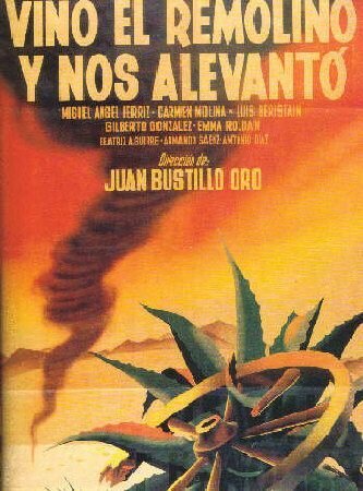 Обложка (Постер) Vino el remolino y nos alevantó (1950) SATRip Обложка (Постер) Vino el remolino y nos alevantó (1950) SATRip