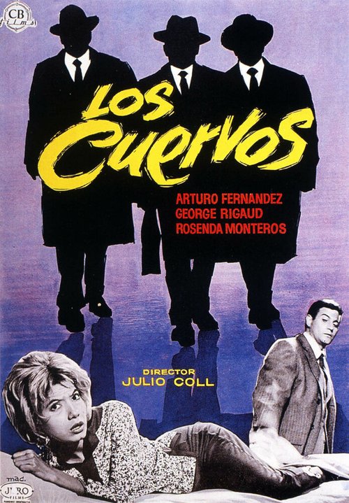 Обложка (Постер) Вороны / Los cuervos (1961) SATRip Обложка (Постер) Вороны / Los cuervos (1961) SATRip