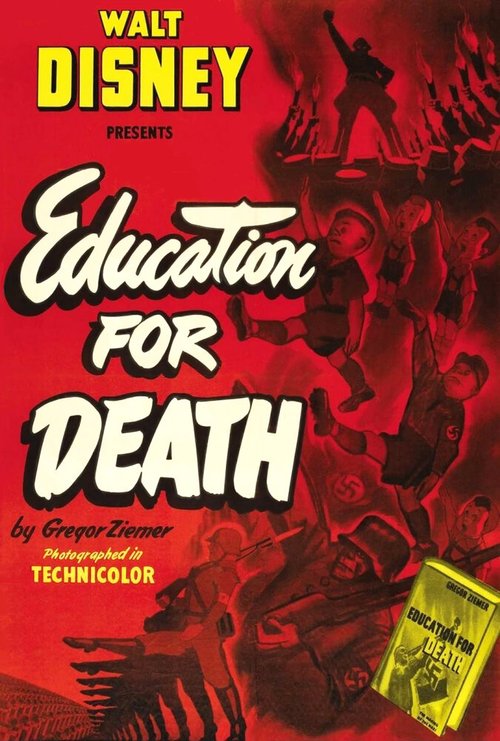 Обложка (Постер) Воспитание смерти: Становление нациста / Education for Death: The Making of the Nazi (1943) Обложка (Постер) Воспитание смерти: Становление нациста / Education for Death: The Making of the Nazi (1943)