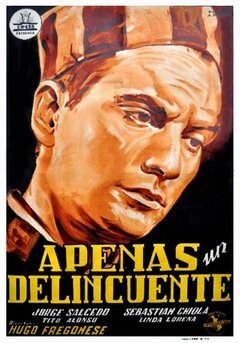 Обложка (Постер) Вряд ли он преступник / Apenas un delincuente (1949) SATRip Обложка (Постер) Вряд ли он преступник / Apenas un delincuente (1949) SATRip