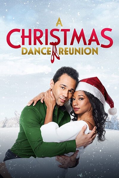 Обложка (Постер) Встреча на рождественских танцах / A Christmas Dance Reunion (2021) HDRip Обложка (Постер) Встреча на рождественских танцах / A Christmas Dance Reunion (2021) HDRip