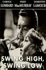 Обложка (Постер) Взлеты и падения / Swing High, Swing Low (1937) SATRip
