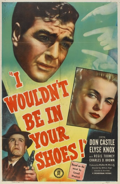 Обложка (Постер) Я бы не хотел оказаться в твоей шкуре / I Wouldn't Be in Your Shoes (1948) SATRip Обложка (Постер) Я бы не хотел оказаться в твоей шкуре / I Wouldn't Be in Your Shoes (1948) SATRip