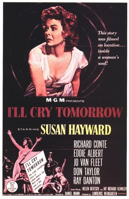 Обложка (Постер) Я буду плакать завтра / I'll Cry Tomorrow (1955) SATRip Обложка (Постер) Я буду плакать завтра / I'll Cry Tomorrow (1955) SATRip