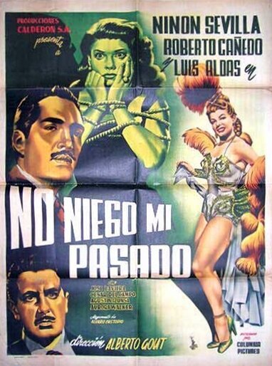 Обложка (Постер) Я не отрицаю своё прошлое / No niego mi pasado (1952) SATRip Обложка (Постер) Я не отрицаю своё прошлое / No niego mi pasado (1952) SATRip
