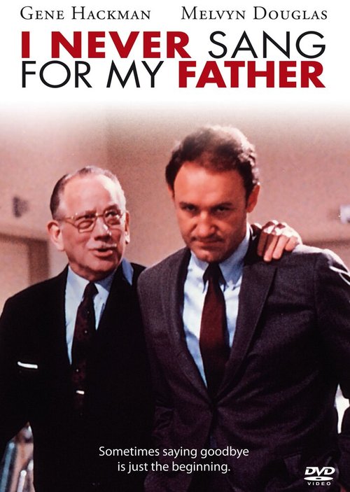 Обложка (Постер) Я никогда не пел отцу / I Never Sang for My Father (1970) SATRip