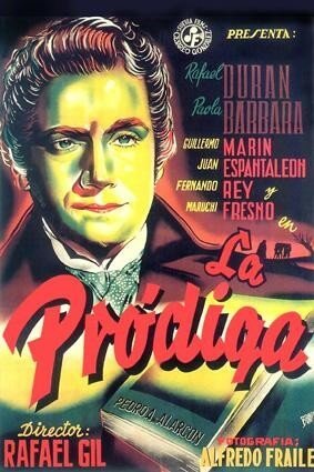 Обложка (Постер) Заблудившийся / La pródiga (1946) SATRip Обложка (Постер) Заблудившийся / La pródiga (1946) SATRip