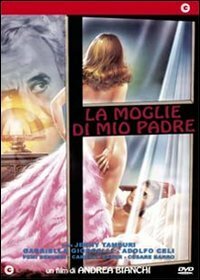 Обложка (Постер) Жена моего отца / La moglie di mio padre (1976) SATRip