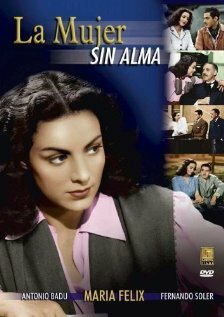 Обложка (Постер) Женщина без души / La mujer sin alma (1944) SATRip Обложка (Постер) Женщина без души / La mujer sin alma (1944) SATRip