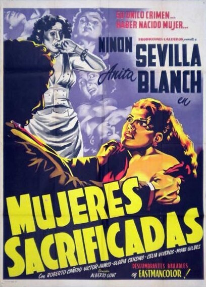 Обложка (Постер) Женская жертвенность / Mujeres sacrificadas (1952) SATRip Обложка (Постер) Женская жертвенность / Mujeres sacrificadas (1952) SATRip