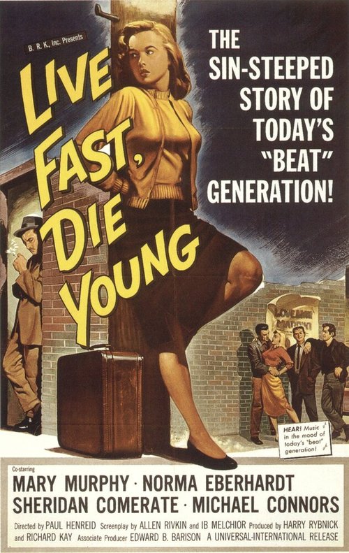 Обложка (Постер) Живи быстро, умри молодым / Live Fast, Die Young (1958) SATRip Обложка (Постер) Живи быстро, умри молодым / Live Fast, Die Young (1958) SATRip