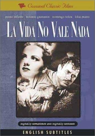 Обложка (Постер) Жизнь не стоит ничего / La vida no vale nada (1955) SATRip Обложка (Постер) Жизнь не стоит ничего / La vida no vale nada (1955) SATRip