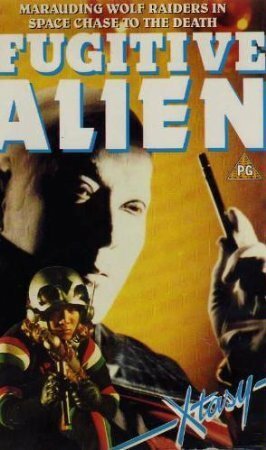 Обложка (Постер) Беглец / Fugitive Alien (1987) SATRip Обложка (Постер) Беглец / Fugitive Alien (1987) SATRip