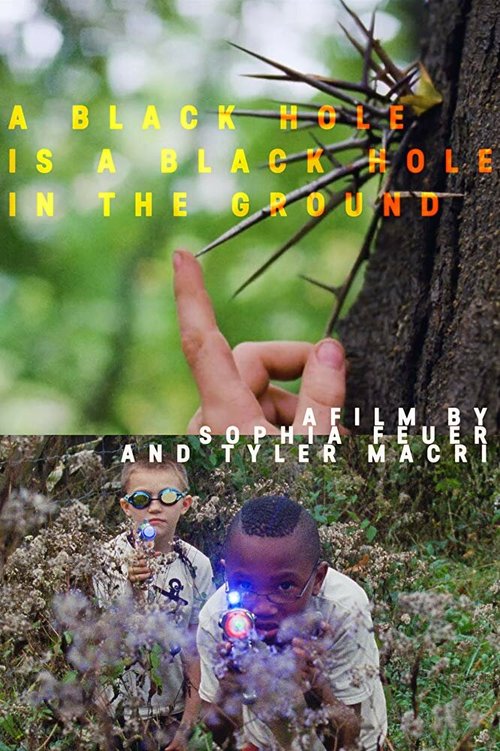 Обложка (Постер) Черная дыра — это черная дыра в земле / A Black Hole is a Black Hole in the Ground (2018) Обложка (Постер) Черная дыра — это черная дыра в земле / A Black Hole is a Black Hole in the Ground (2018)