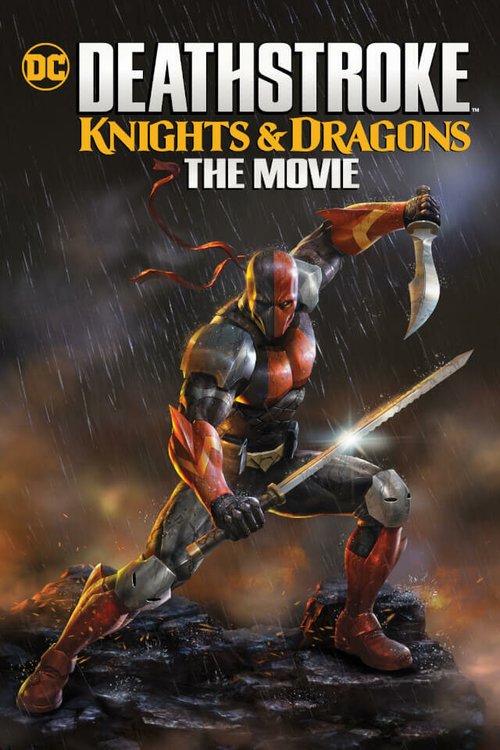 Обложка (Постер) Детстроук: Рыцари и Драконы — Фильм / Deathstroke Knights & Dragons: The Movie (2020) HDRip