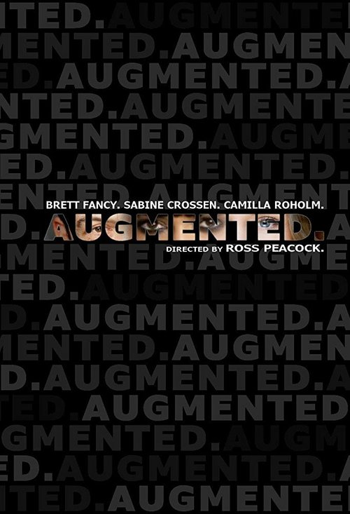 Обложка (Постер) Дополненная реальность / Augmented (2016) Обложка (Постер) Дополненная реальность / Augmented (2016)