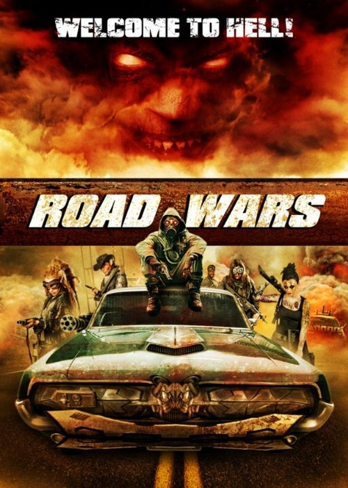 Обложка (Постер) Дорожные войны / Road Wars (2015) HDRip Обложка (Постер) Дорожные войны / Road Wars (2015) HDRip