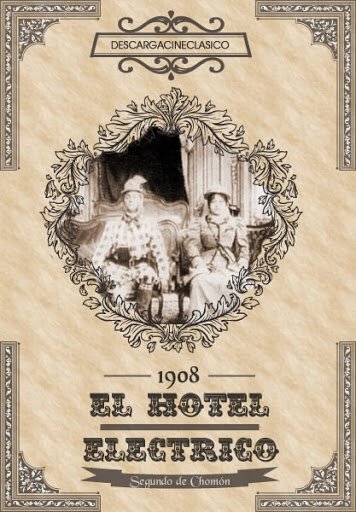 Обложка (Постер) Электрический отель / El hotel eléctrico (1908) 