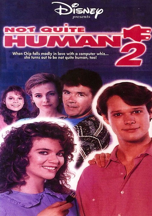 Обложка (Постер) Еще не человек 2 / Not Quite Human II (1989) SATRip Обложка (Постер) Еще не человек 2 / Not Quite Human II (1989) SATRip