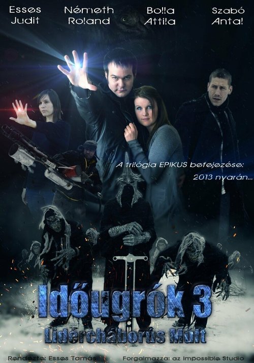 Обложка (Постер) Idõugrók 3 - Lidércháborús Múlt (2013) HDRip Обложка (Постер) Idõugrók 3 - Lidércháborús Múlt (2013) HDRip