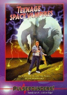 Обложка (Постер) Космические подростки-вампиры / Teenage Space Vampires (1999) HDRip Обложка (Постер) Космические подростки-вампиры / Teenage Space Vampires (1999) HDRip
