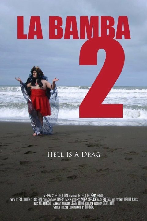 Обложка (Постер) La Bamba 2: Hell Is a Drag (2013) HDRip Обложка (Постер) La Bamba 2: Hell Is a Drag (2013) HDRip