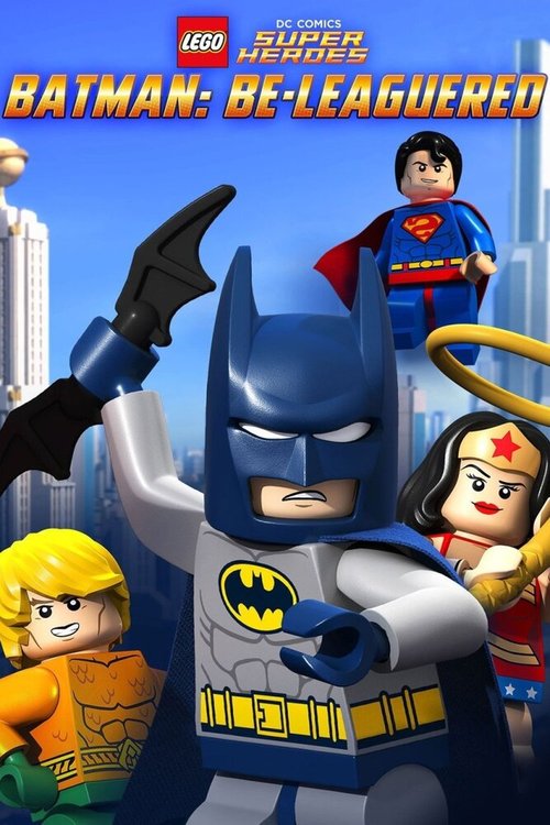 Обложка LEGO Бэтмен: В осаде / Lego DC Comics: Batman Be-Leaguered (2014) 