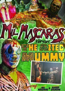 Обложка (Постер) Mil Mascaras vs. the Aztec Mummy (2007) Обложка (Постер) Mil Mascaras vs. the Aztec Mummy (2007)