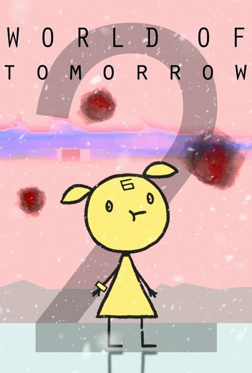 Обложка (Постер) Мир будущего. Эпизод 2: Груз чужих мыслей / World of Tomorrow Episode Two: The Burden of Other People's Thoughts (2017) HDRip Обложка (Постер) Мир будущего. Эпизод 2: Груз чужих мыслей / World of Tomorrow Episode Two: The Burden of Other People's Thoughts (2017) HDRip