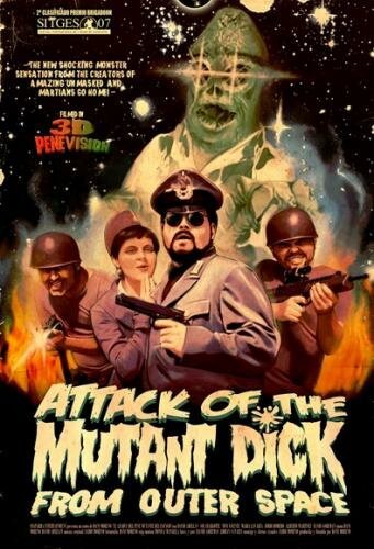 Обложка (Постер) Нападение члена-мутанта из открытого космоса / El Ataque del Pene Mutante del Espacio (2007) HDRip Обложка (Постер) Нападение члена-мутанта из открытого космоса / El Ataque del Pene Mutante del Espacio (2007) HDRip