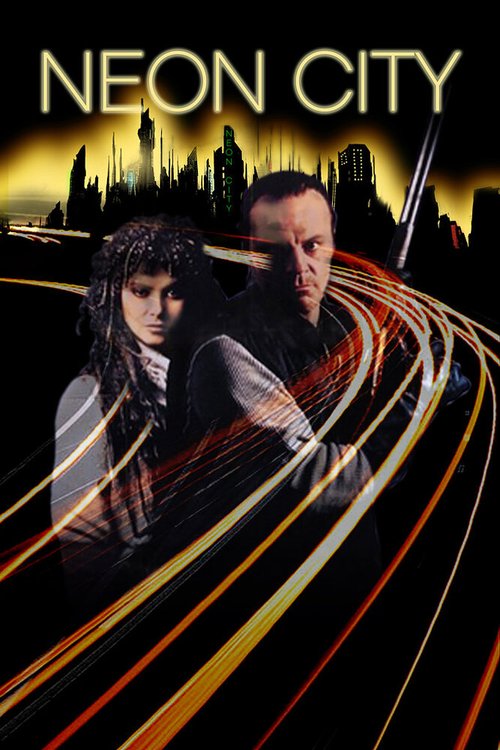 Обложка (Постер) Неоновый город / Neon City (1991) HDRip Обложка (Постер) Неоновый город / Neon City (1991) HDRip